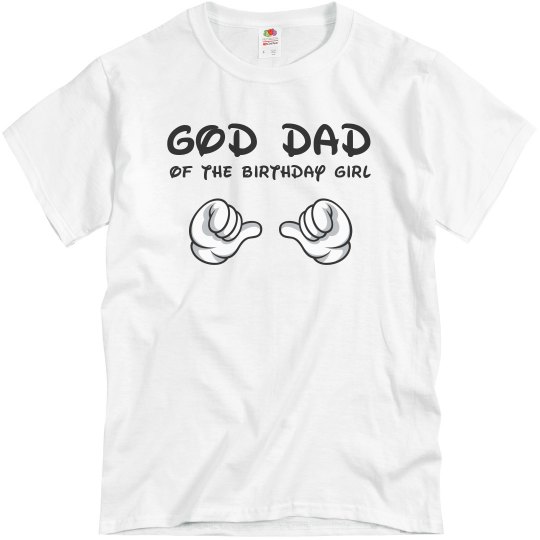 God-Dad of Birthday Girl God-Dad of Birthday Girl