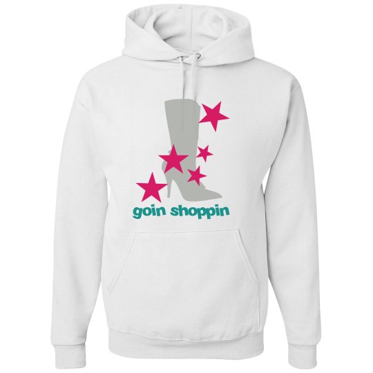 goin shoppin hoodie