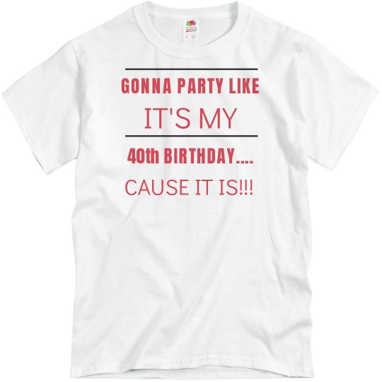 Gonna party like it`s my birthday Gonna party like it`s my birthday
