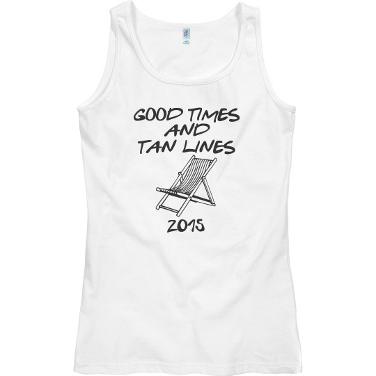 GOOD TIMES TAN LINES