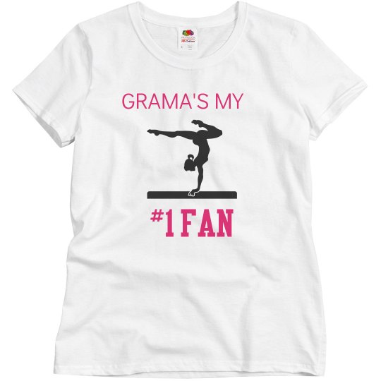 Grama's my #1 fan