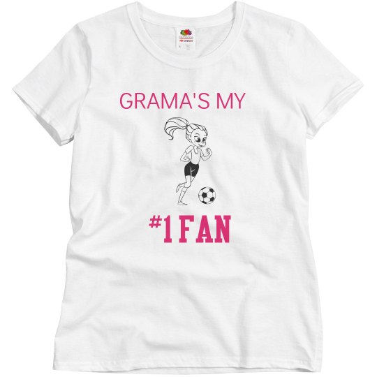 Grama's my #1 fan Grama's my #1 fan