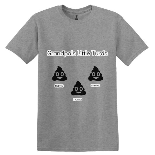 Grandpa's Little Turds (3 names)