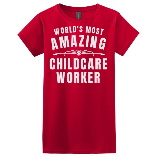 Greatest Childcare worker