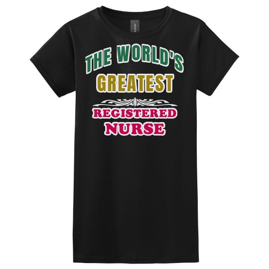 Greatest Registered Nurse