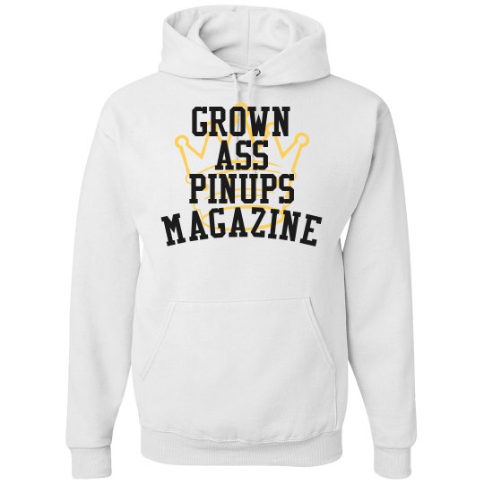 GROWN ASS PINUPS MAGAZINE CROWN UNISEX HOODY
