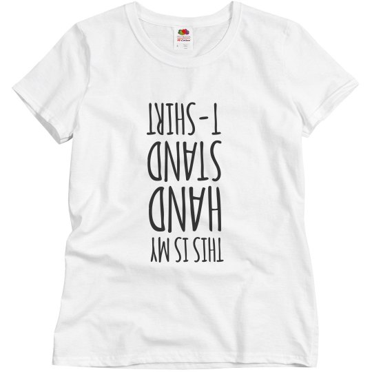Hand stand shirt