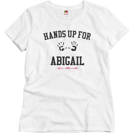 Hands up for Abigail Hands up for Abigail