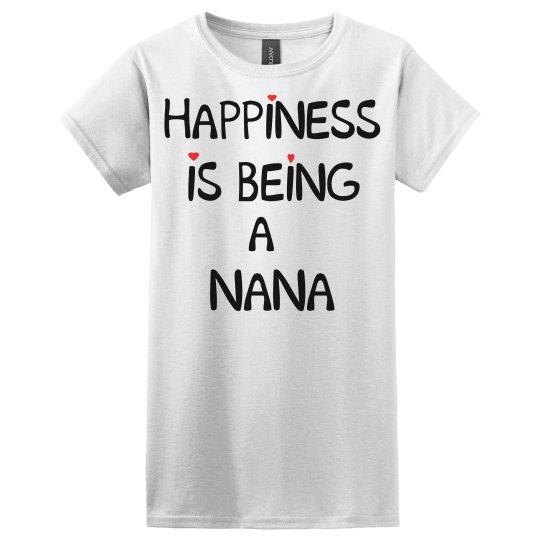 Happiness is Being A Nana