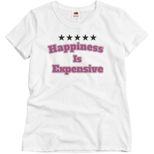 Happiness is expensive Happiness is expensive