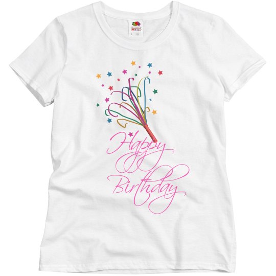 Happy Birthday Tee Happy Birthday Tee