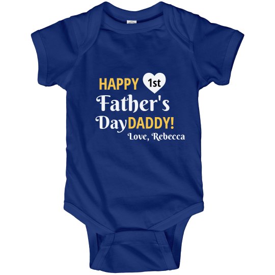 Happy First Father's Day Onesies Happy First Father's Day Onesies