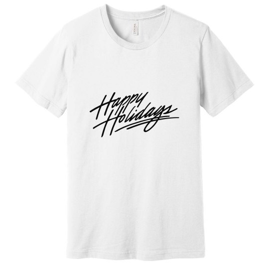 Happy Holidays T Shirt