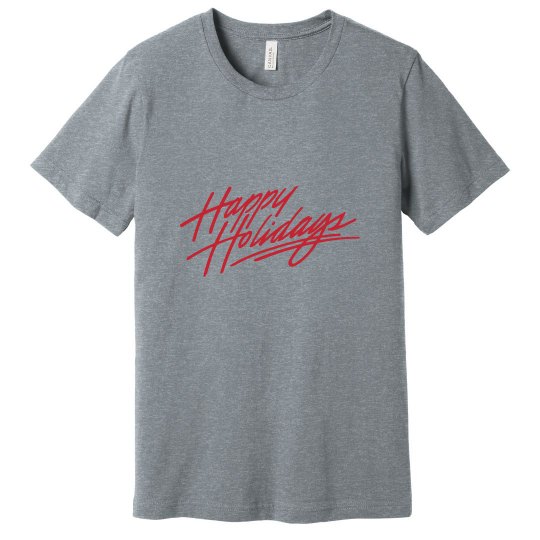 Happy Holidays T Shirt