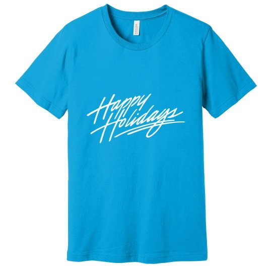 Happy Holidays T Shirt