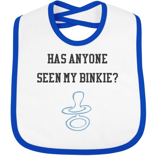 Has Anyone Seen My Binkie?