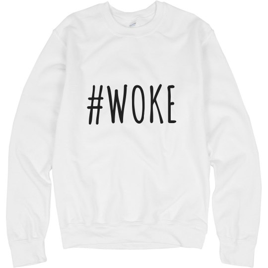 Hashtag Woke 