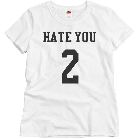 hate you 2