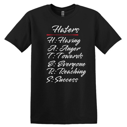 Haters UNISEX Tee