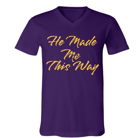 He Made Me This Way