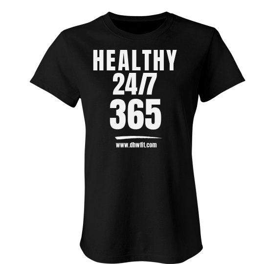 HEALTHY 24/7 365 HEALTHY 24/7 365