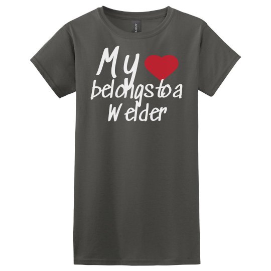 Heart belongs to a welder