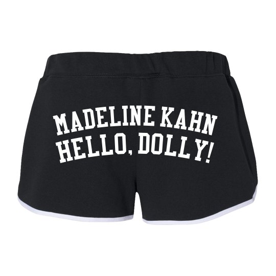 Hello Dolly Madeline Kahn Shorts