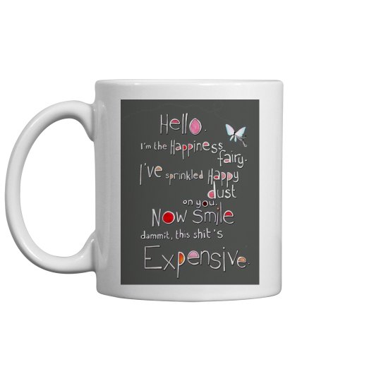 Hello from the happiness fairy Hello from the happiness fairy