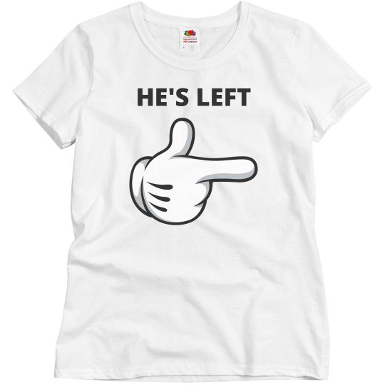 He's left, couples tees