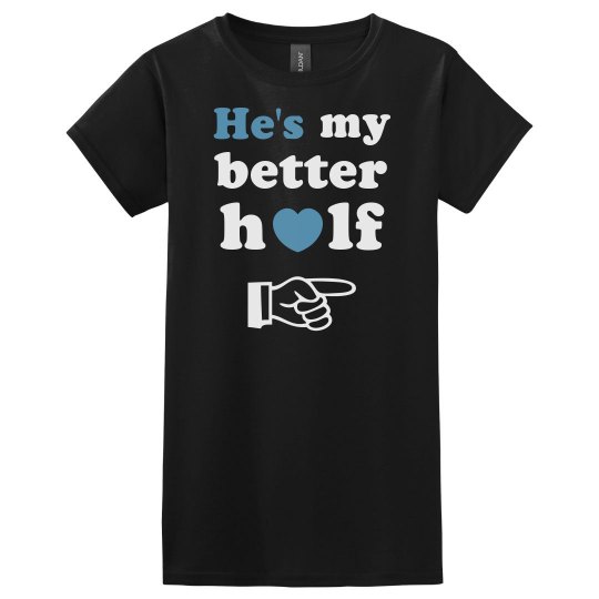 He's my better half
