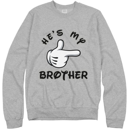He's my brother (Not a couple) - Sweatshirt