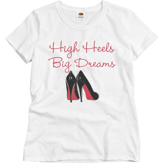 High Heels, Big Dreams