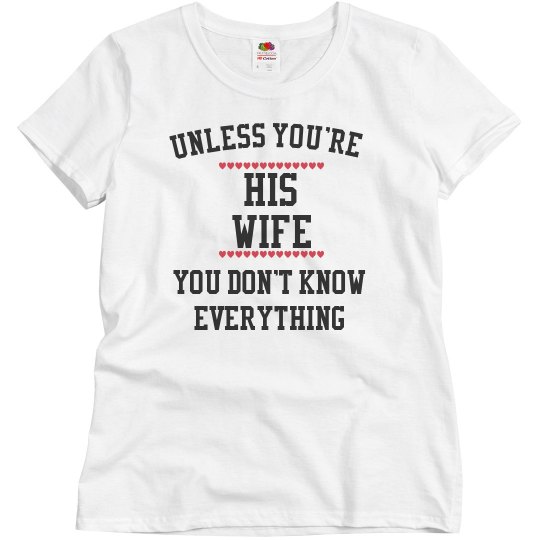 His wife knows all His wife knows all