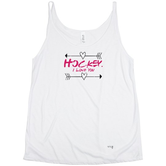 Hockey I love You Hockey I love You