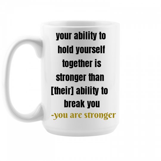 Hold yourself together