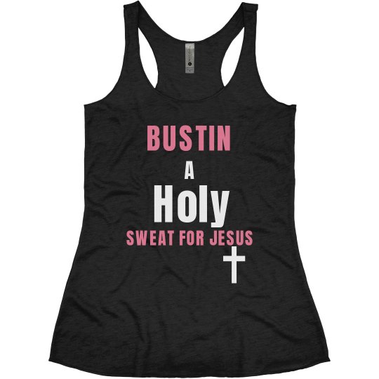 Holy sweat Holy sweat