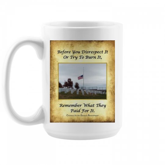 Honor the Flag Coffee Cup