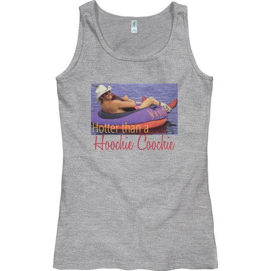 Hoochie coochie Hoochie coochie