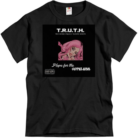 Hope for the Hopeless Tshirt
