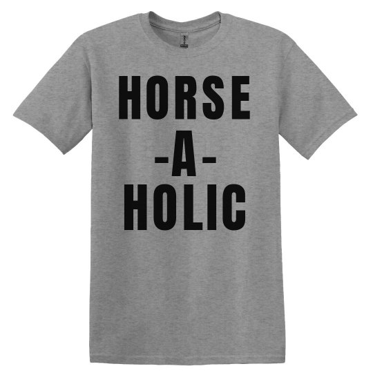 Horse-a-holic