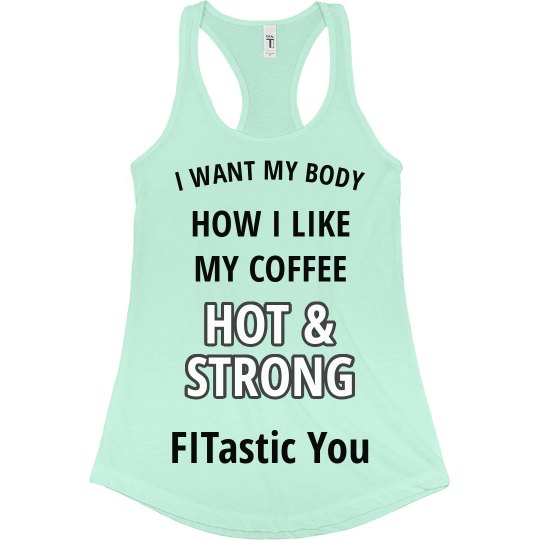 Hot & Strong (front) 