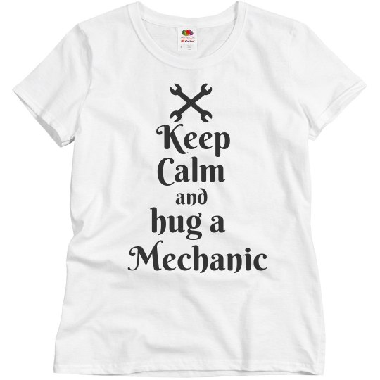 Hug a mechanic