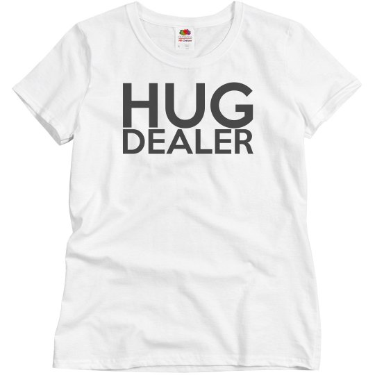 Hug Dealer Hug Dealer