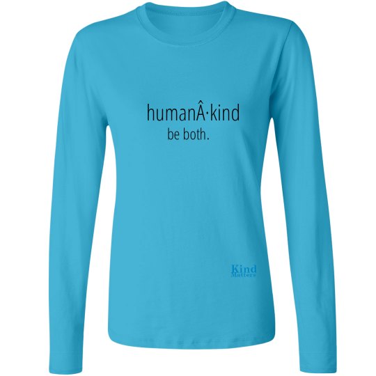 Human·Kind ladies long sleeve tee