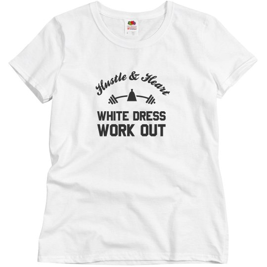 Hustle & Heart White Dress Workout T-Shirt