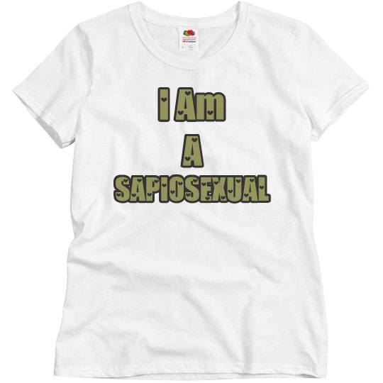 I am a sapiosexual I am a sapiosexual