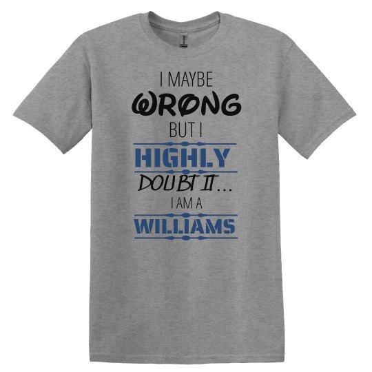 I am a Williams
