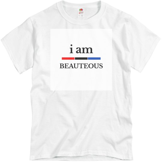 "I am Beauteous" Tee