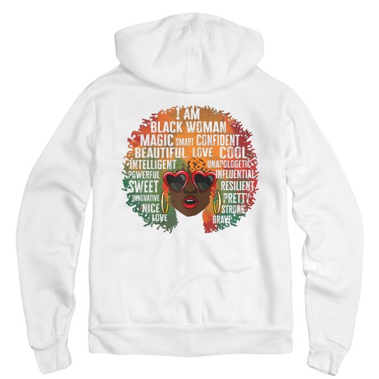 I Am Black Woman Zipper Hoodie