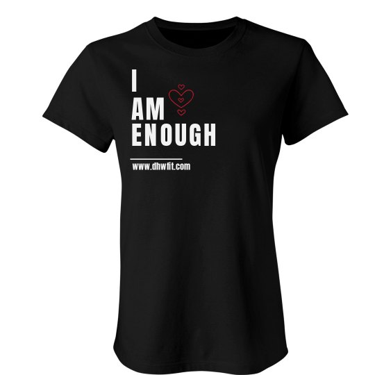 i AM ENOUGH i AM ENOUGH